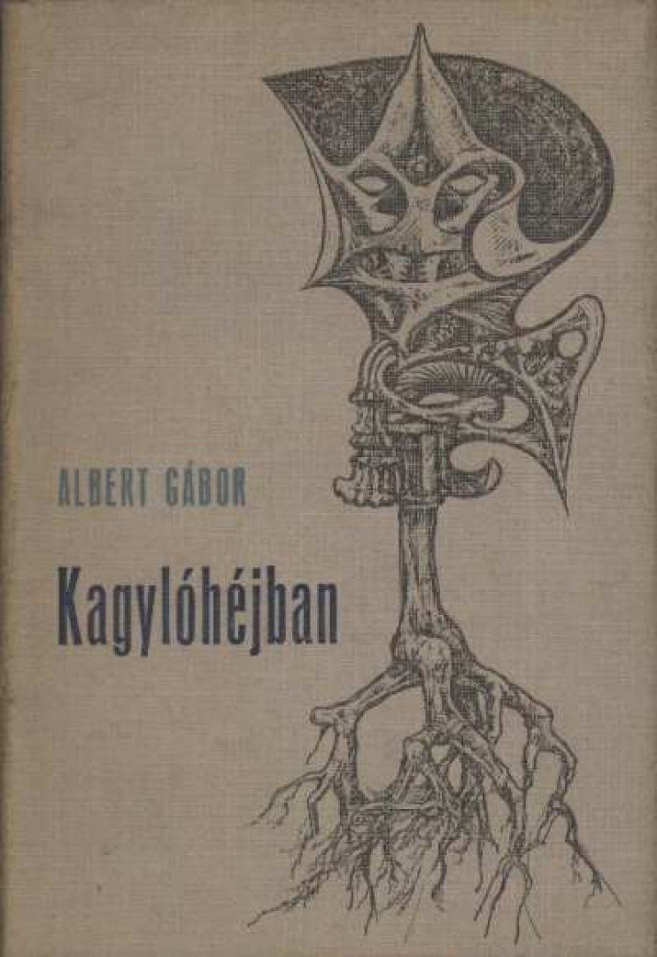 ALBERT GÁBOR - Kagylóhéjban [antikvár]