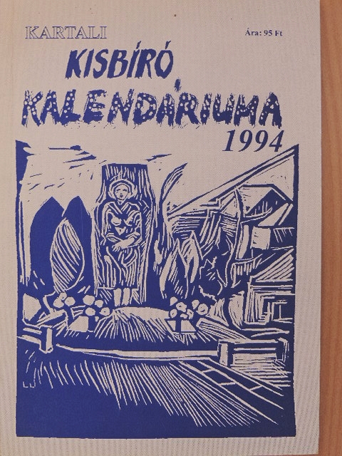 Barabás Tamás - Kartali Kisbíró Kalendáriuma 1994 [antikvár]