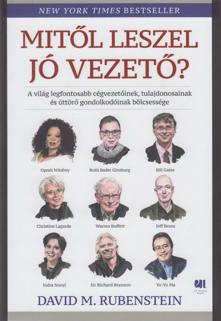 David M. Rubenstein - Mitől leszel jó vezető? [antikvár]