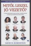David M. Rubenstein - Mitől leszel jó vezető? [antikvár]