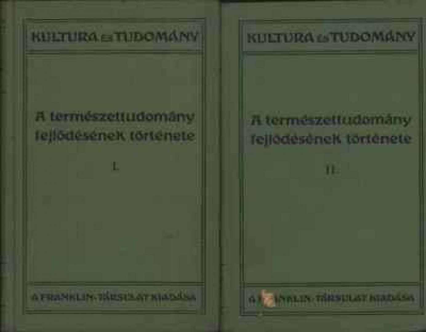 Bölsche, Wilhelm - A természettudomány fejlődésének története I-II. [antikvár]