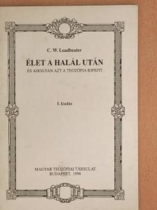C. W. Leadbeater - Élet a halál után [antikvár]