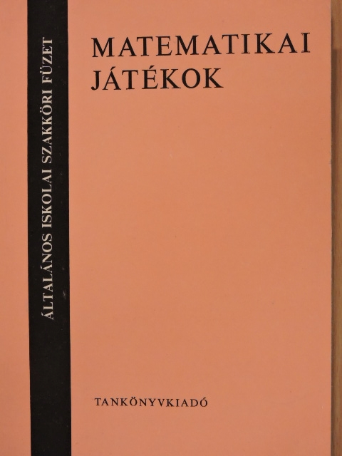 Dr. Mosonyi Kálmán - Matematikai játékok [antikvár]