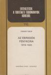 Zinner Tibor - Az ébredők fénykora [antikvár]