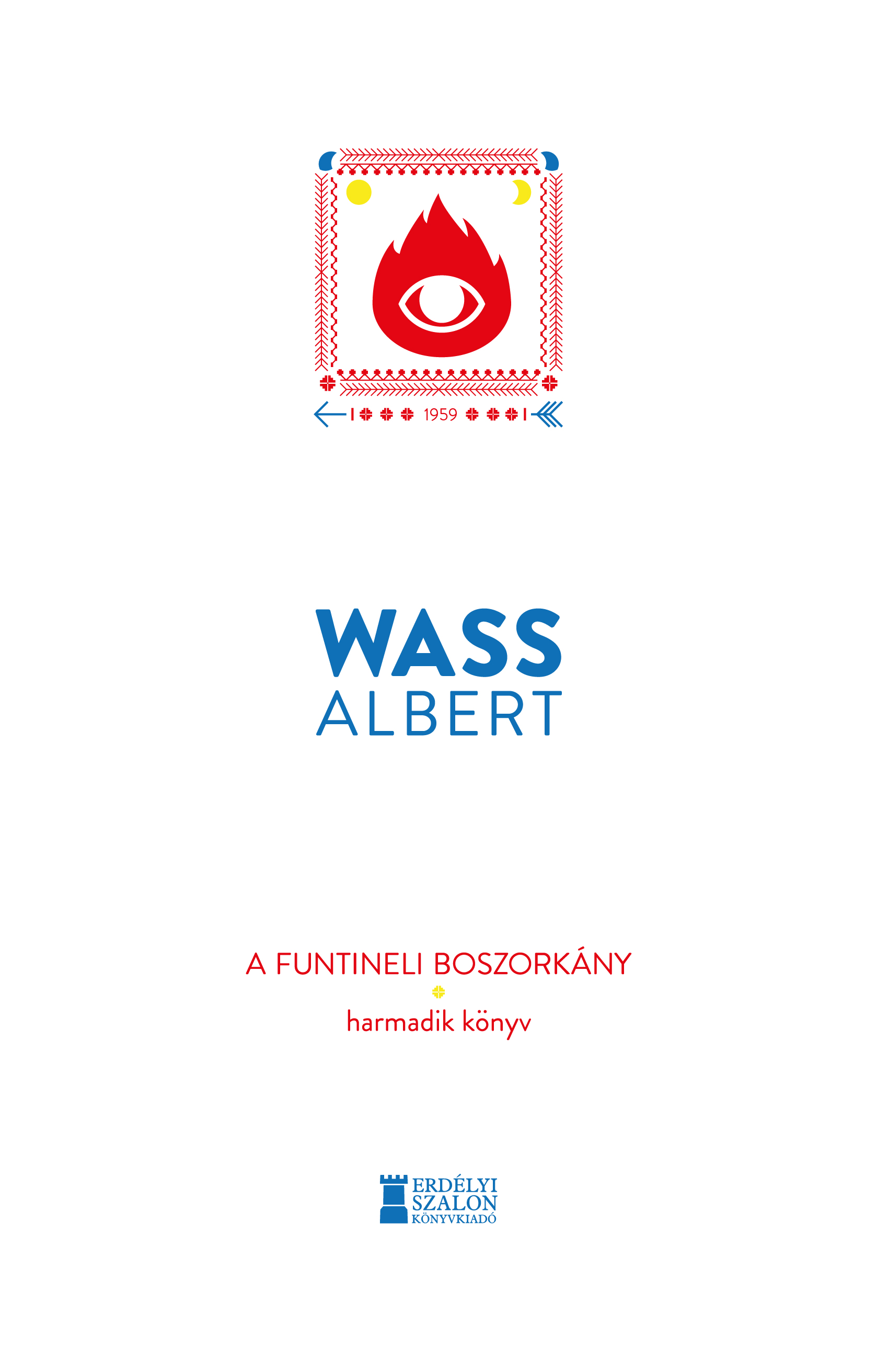 Wass Albert - A funtineli boszorkány - Harmadik könyv [szépséghibás]