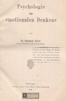 Heinrich Maier - Psychologie des emotionalen Denkens [antikvár]