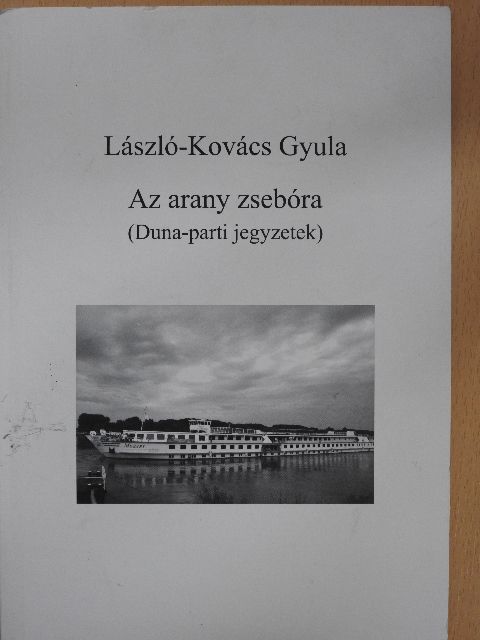 László-Kovács Gyula - Az arany zsebóra [antikvár]