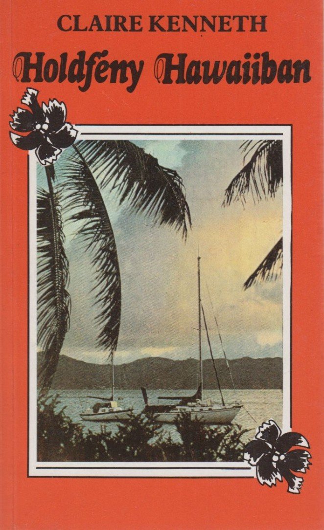 Claire kenneth - Holdfény Hawaiiban [antikvár]