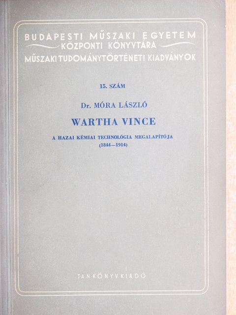 Dr. Móra László - Wartha Vince [antikvár]