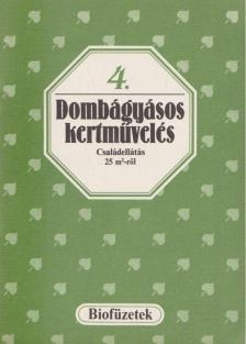 LELKES LAJOS - Dombágyásos kertművelés [antikvár]