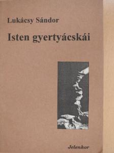 Csúzy Zsigmond - Isten gyertyácskái [antikvár]