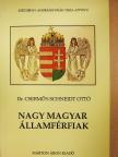 Dr. Csermőy-Schneidt Ottó - Nagy magyar államférfiak (dedikált példány) [antikvár]