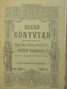 Sudermann Hermann - Rejtett boldogság [antikvár]