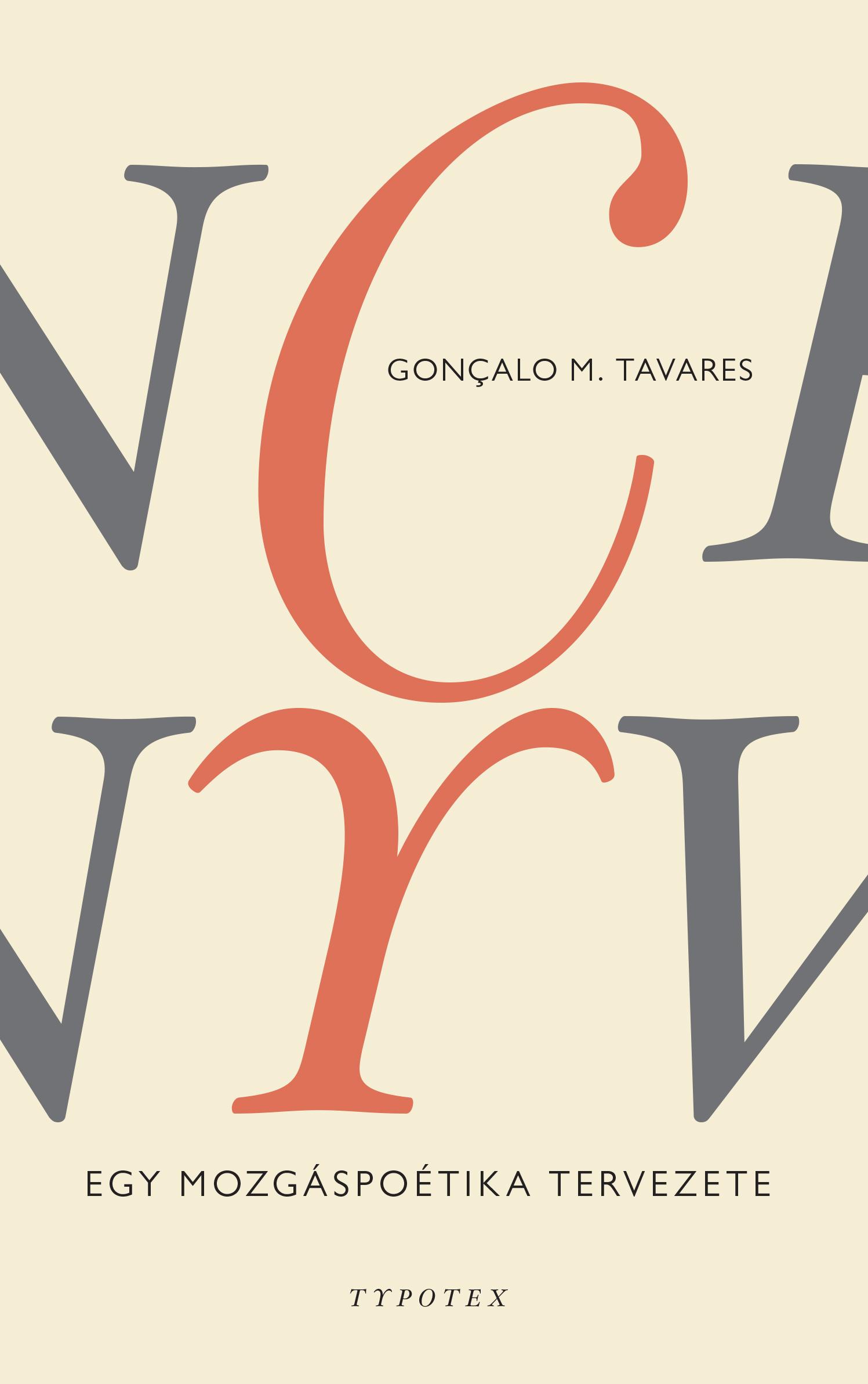 Gonçalo M. Tavares - Tánckönyv - Egy mozgáspoétika tervezete