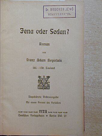 Franz Adam Beyerlein - Jena oder Sedan? (gótbetűs) [antikvár]