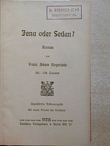 Franz Adam Beyerlein - Jena oder Sedan? (gótbetűs) [antikvár]