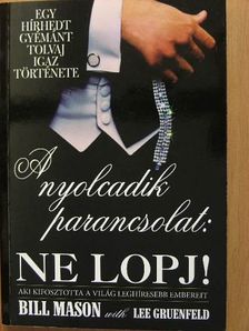 Bill Mason - A nyolcadik parancsolat: Ne lopj! [antikvár]