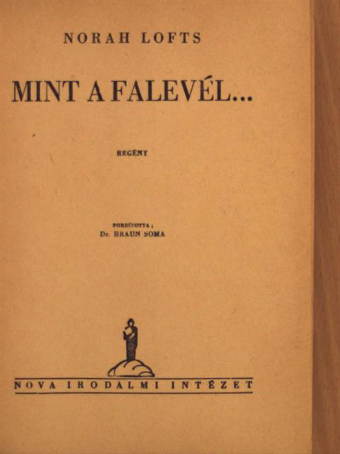 Norah Lofts - Mint a falevél... [antikvár]