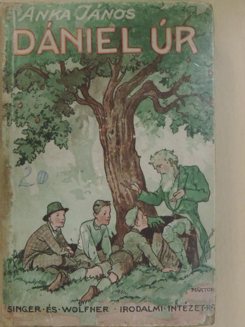 Anka János - Dániel úr [antikvár]