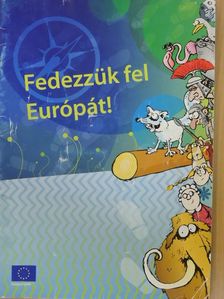 Fedezzük fel Európát! [antikvár]