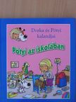 Pötyi az iskolában [antikvár]