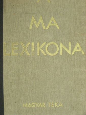 A Ma Lexikona [antikvár]