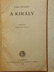 Karl Rosner - A király [antikvár]