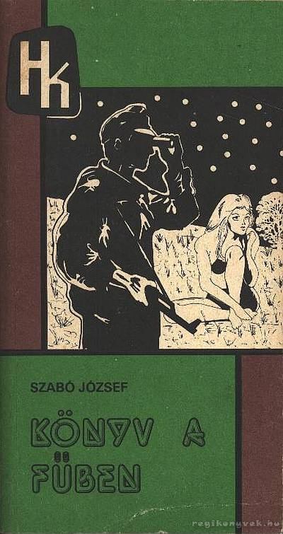 Szabó József - Könyv a fűben [antikvár]