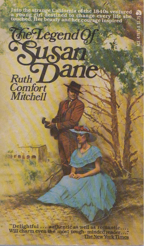 Ruth Comfort Michell - The Legend of Susan Dane [antikvár]
