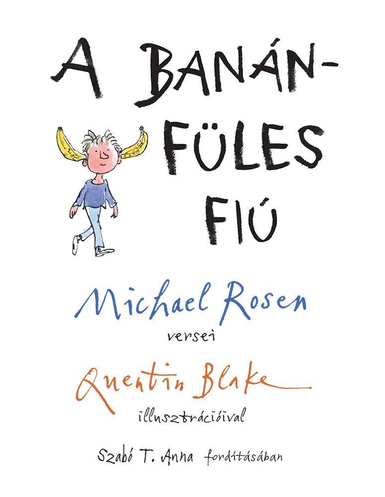 Michael Rosen - A banánfüles fiú