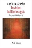 Gróh Gáspár - Irodalmi hullámlovaglás