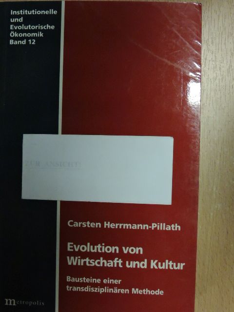 Carsten Herrmann-Pillath - Evolution von Wirtschaft und Kultur [antikvár]