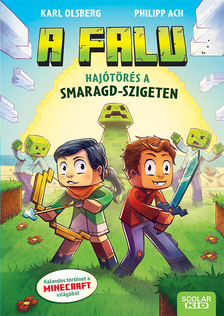 Karl Olberg - Hajótörés a Smaragd-szigeten (A falu 1.)
