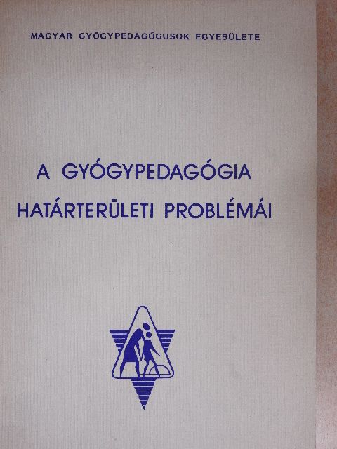 Farkas Miklós - A gyógypedagógia határterületi problémái [antikvár]