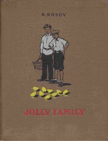 N. Nosov - Jolly Family [antikvár]