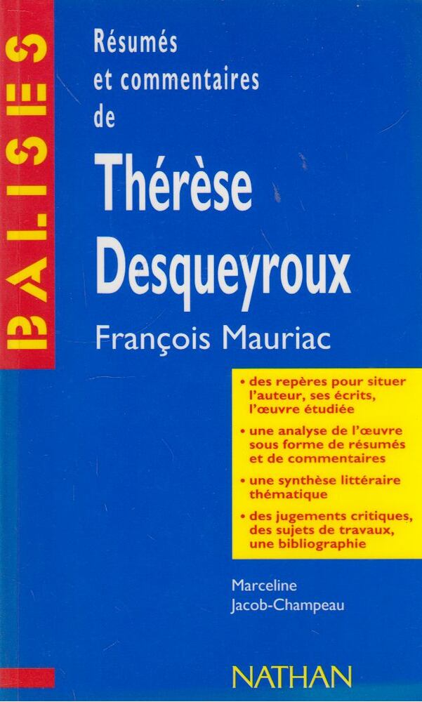 Marceline Jacob-Champeau - Résumés et commentaires de Therese Desqueyroux, François Mauriac [antikvár]