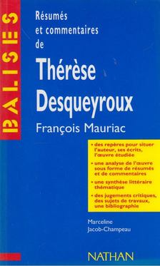 Marceline Jacob-Champeau - Résumés et commentaires de Therese Desqueyroux, François Mauriac [antikvár]