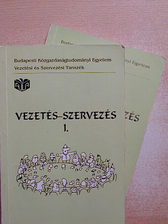Antal Zsuzsanna - Vezetés-szervezés I-II. [antikvár]