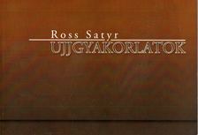 Ross Satyr - Ujjgyakorlatok [antikvár]