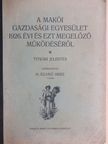 A makói gazdasági egyesület 1926. évi és ezt megelőző működéséről [antikvár]