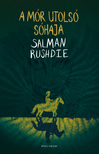 Salman Rushdie - A Mór utolsó sóhaja [eKönyv: epub, mobi]