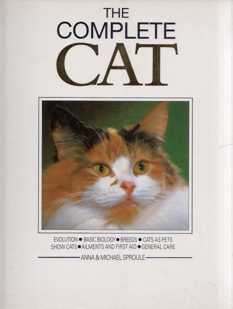 Anna Sproule, Michael Sproule - The Complete Cat [antikvár]