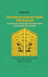 Nádas Pál - MAGYAR ÉS MAGYAR ZSIDÓ TÖRTÉNELEM