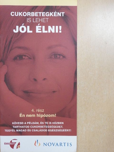 Gézsiné Márta - Cukorbetegként is lehet jól élni! 4. [antikvár]