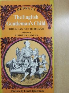 Douglas Sutherland - The English Gentleman's Child [antikvár]