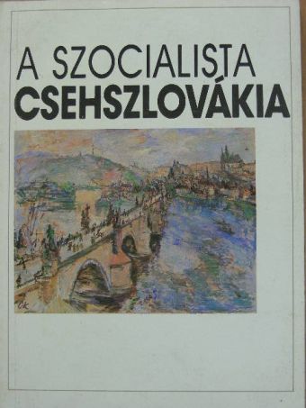 Bedrich Taláb - A szocialista Csehszlovákia [antikvár]