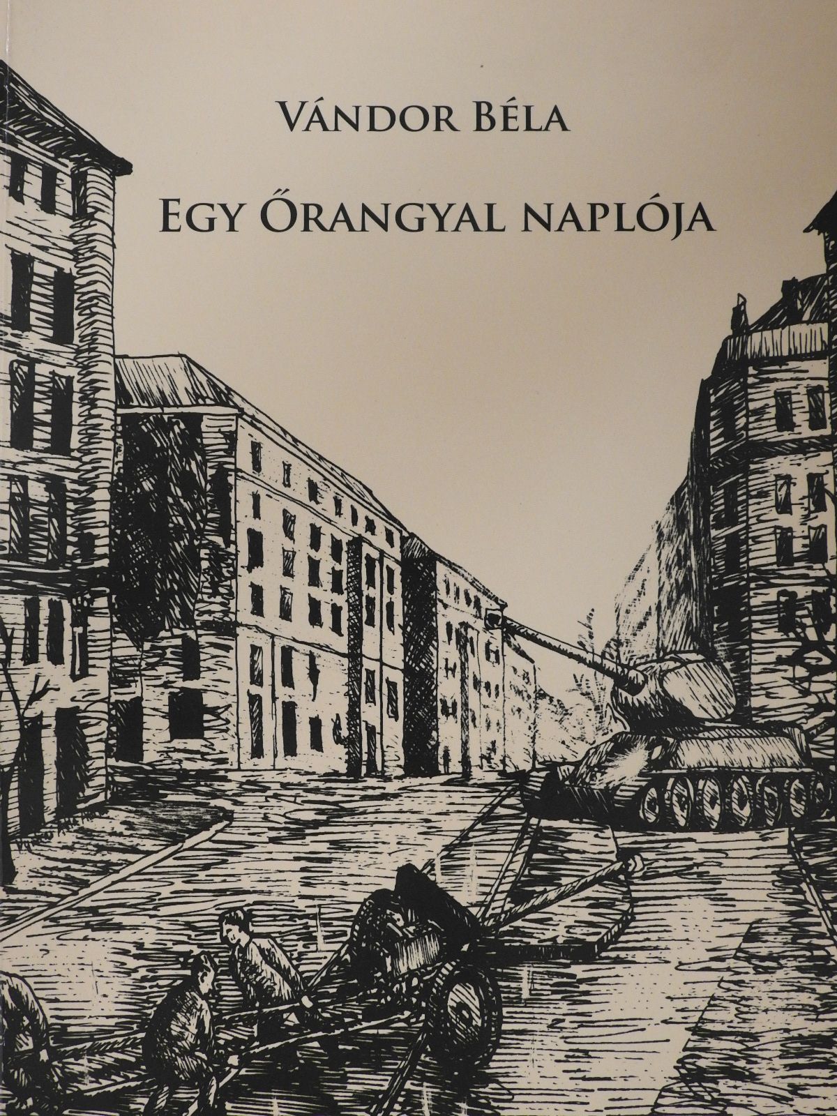 Vándor Béla - Egy Őrangyal naplója (dedikált példány) [antikvár]