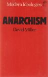 DAVID MILLER - Anarchism [antikvár]
