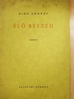 Biro András - Élő beszéd [antikvár]