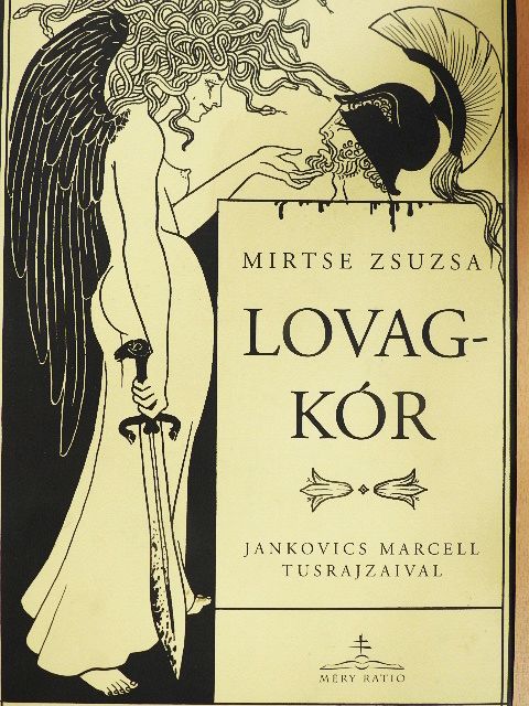 Mirtse Zsuzsa - Lovagkór [antikvár]